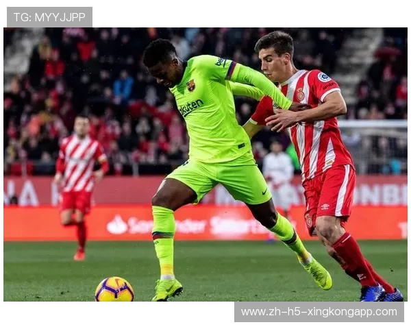 赫罗纳高层强调球队将持续挖掘本土潜力：打造未来之星的蓝图